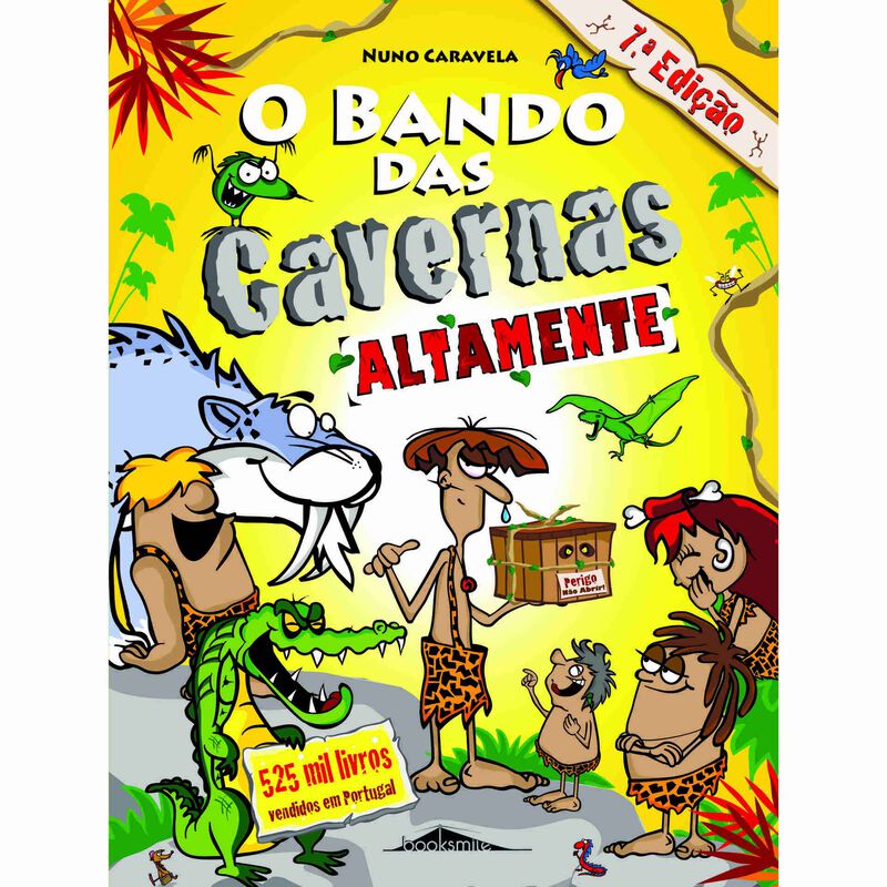 O Bando das Cavernas Nº 13 - Na Maior Há Dez Mil Anos de Nuno Caravela