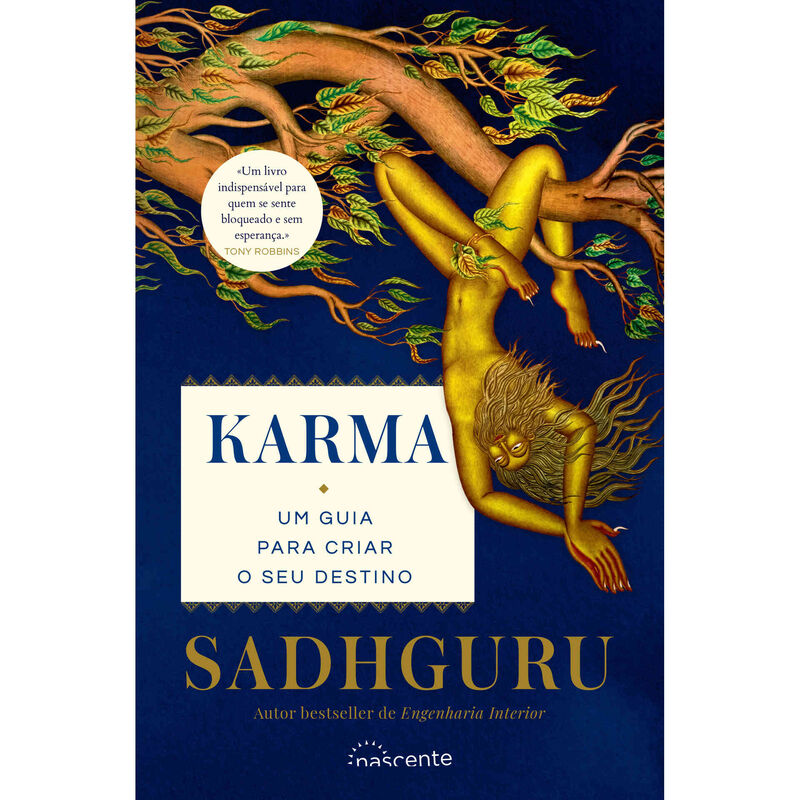 Karma - Um Guia Para Criar o seu Destino de Sadhguru