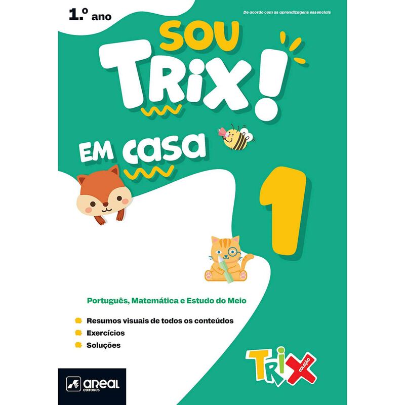 Sou Trix! Em Casa - 1.º Ano de Areal Editores