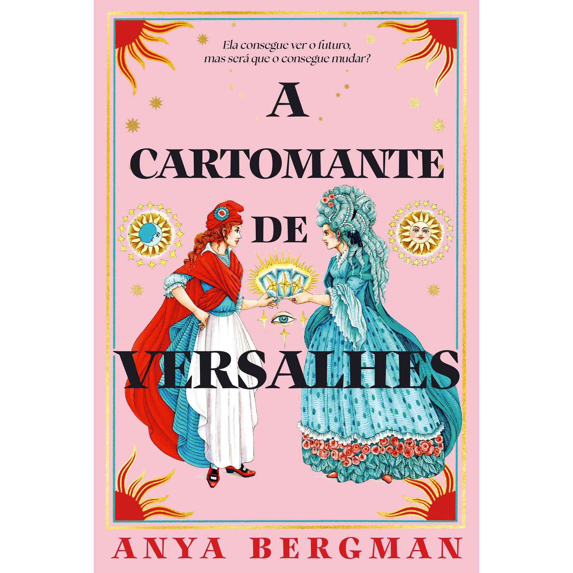 A Cartomante de Versalhes de Anya Bergman