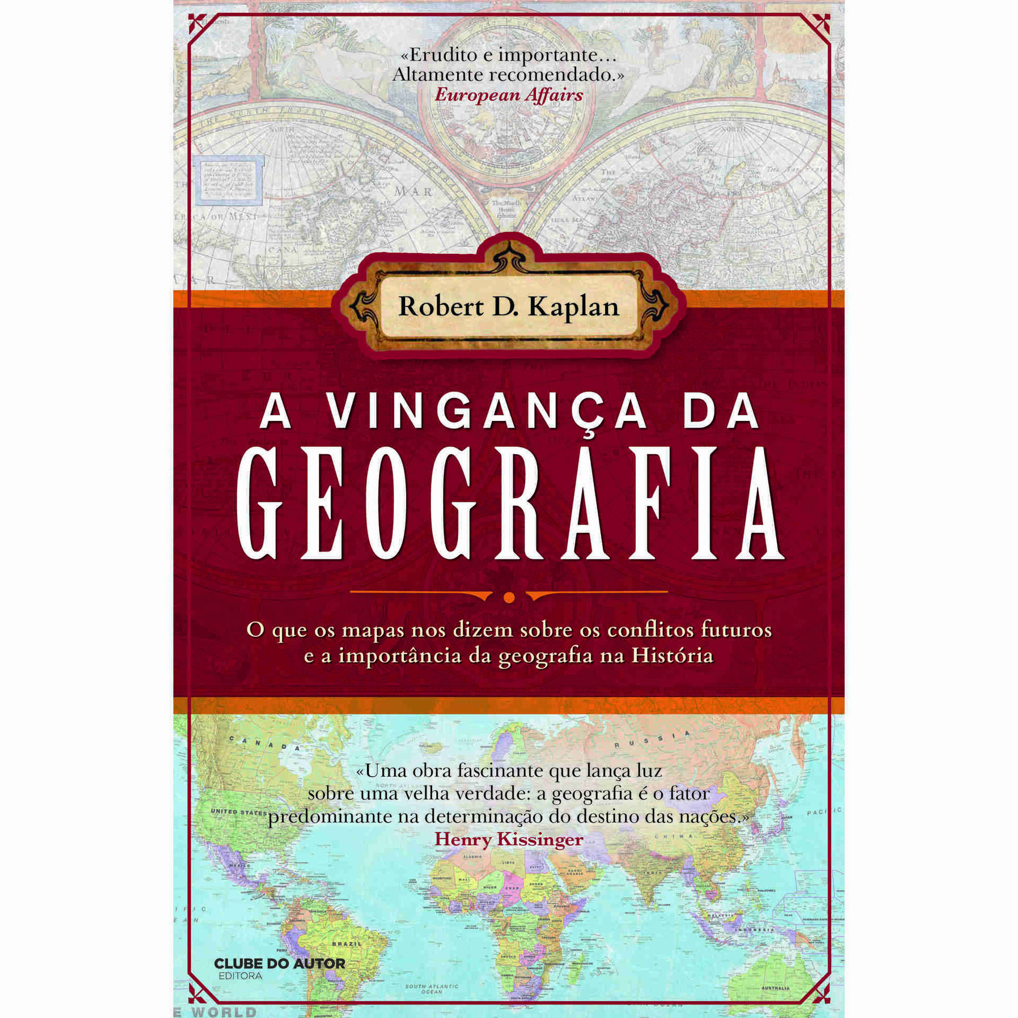 A Vingança da Geografia A Vingança da Geografia