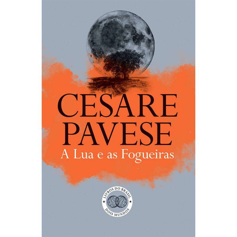 A Lua e as Fogueiras de Cesare Pavese