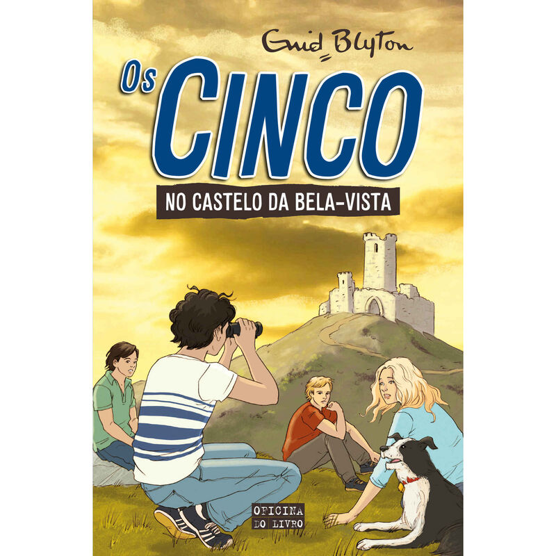 Os Cinco N.º 11 - Os Cinco no Castelo da Bela Vista de Enid Blyton