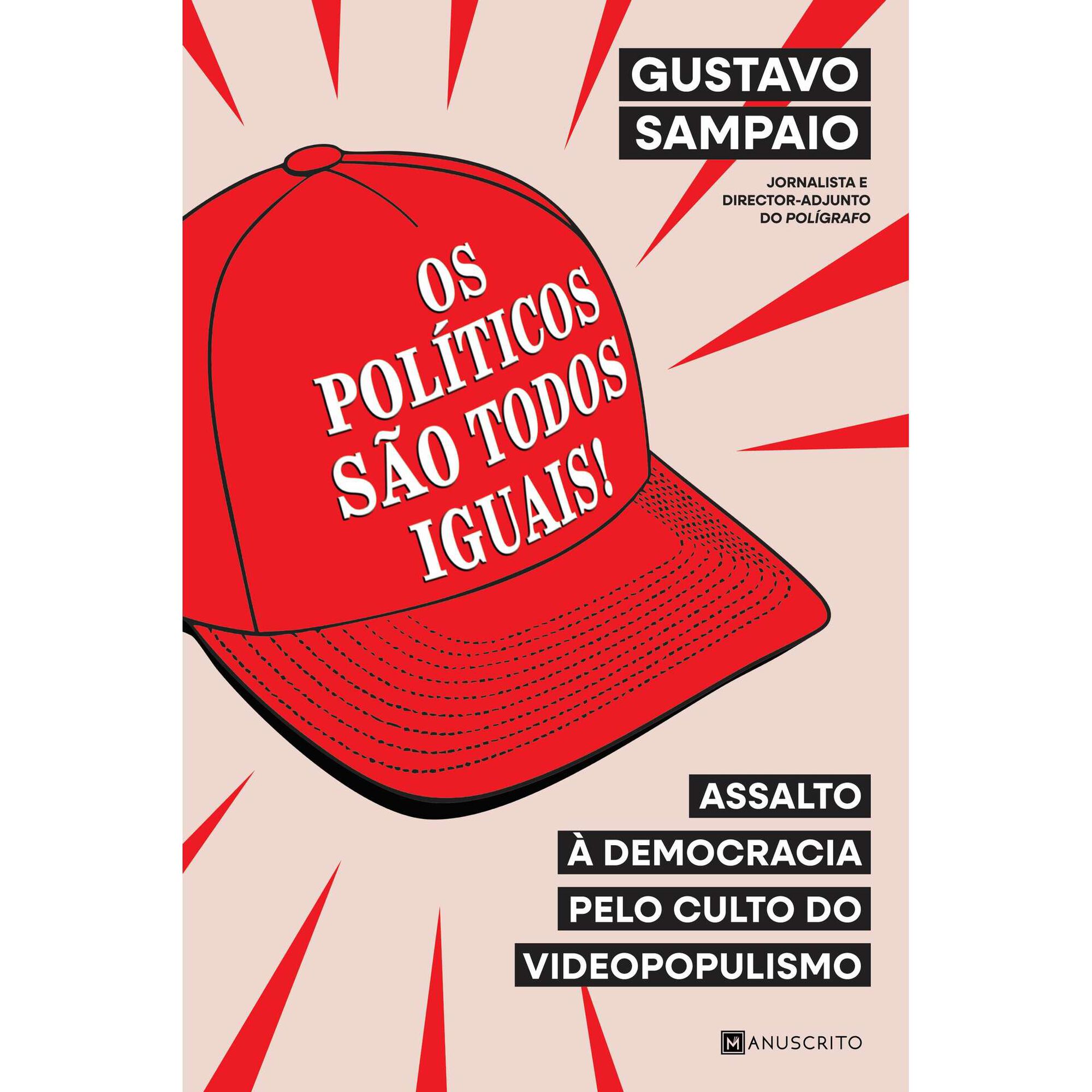 Os Políticos São Todos Iguais!