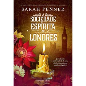 A Sociedade Esp&iacute;rita de Londres de Sarah Penner