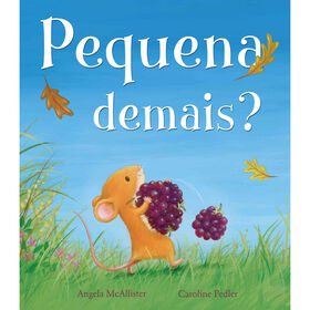 Pequena Demais? de Angela McAllister