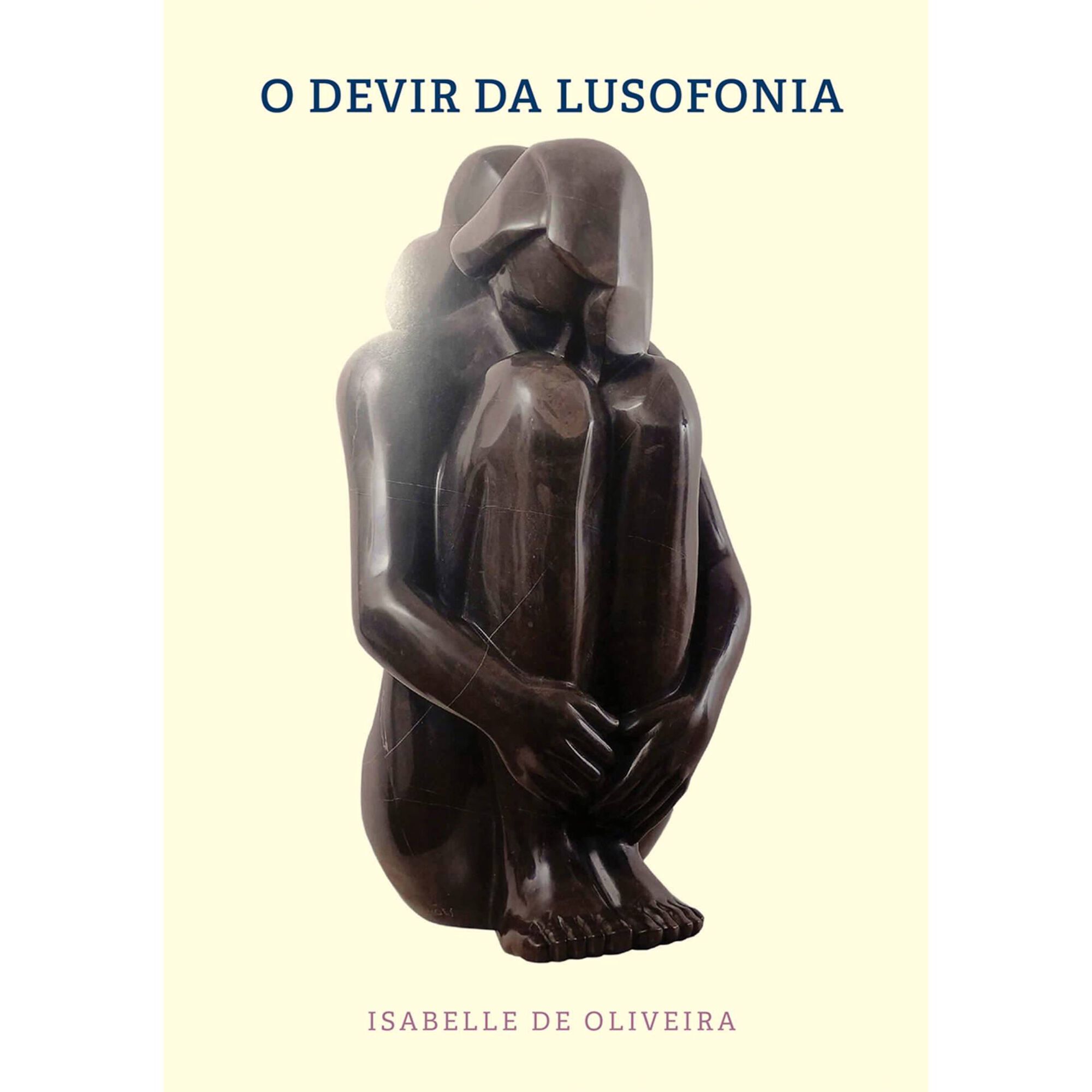 O Devir da Lusofonia de Isabelle de Oliveira