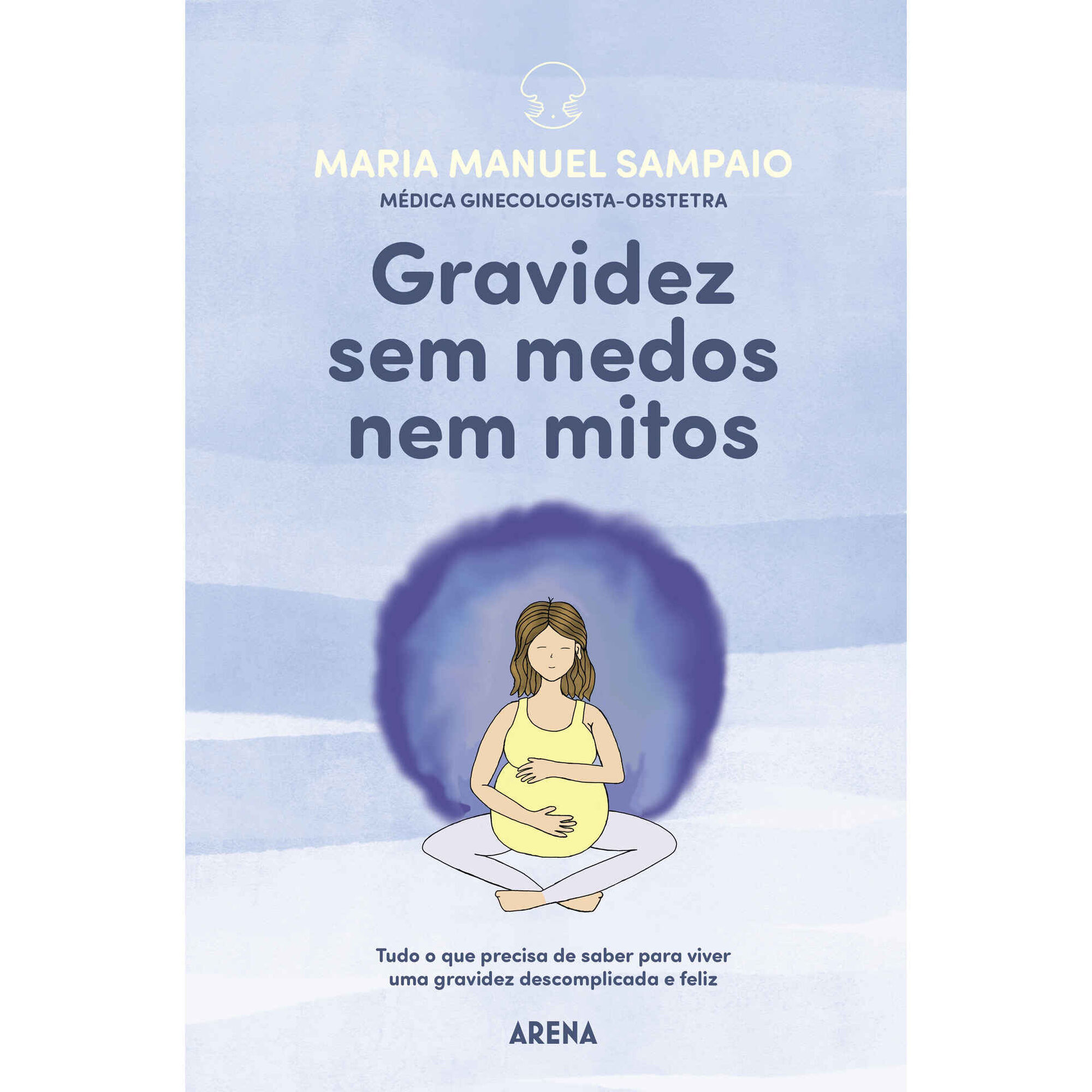 Gravidez Sem Medos Nem Mitos