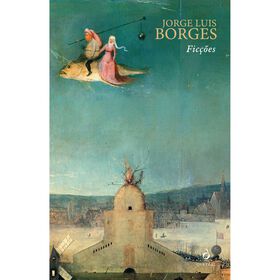 Fic&ccedil;&otilde;es de Jorge Luis Borges