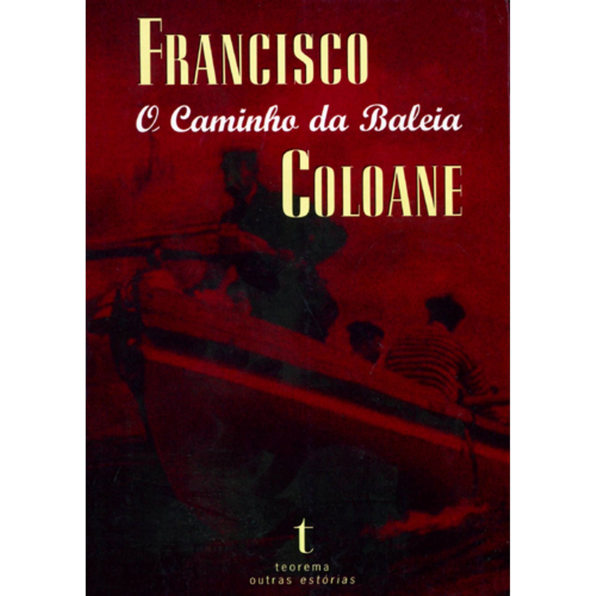 O Caminho da Baleia de Francisco Coloane