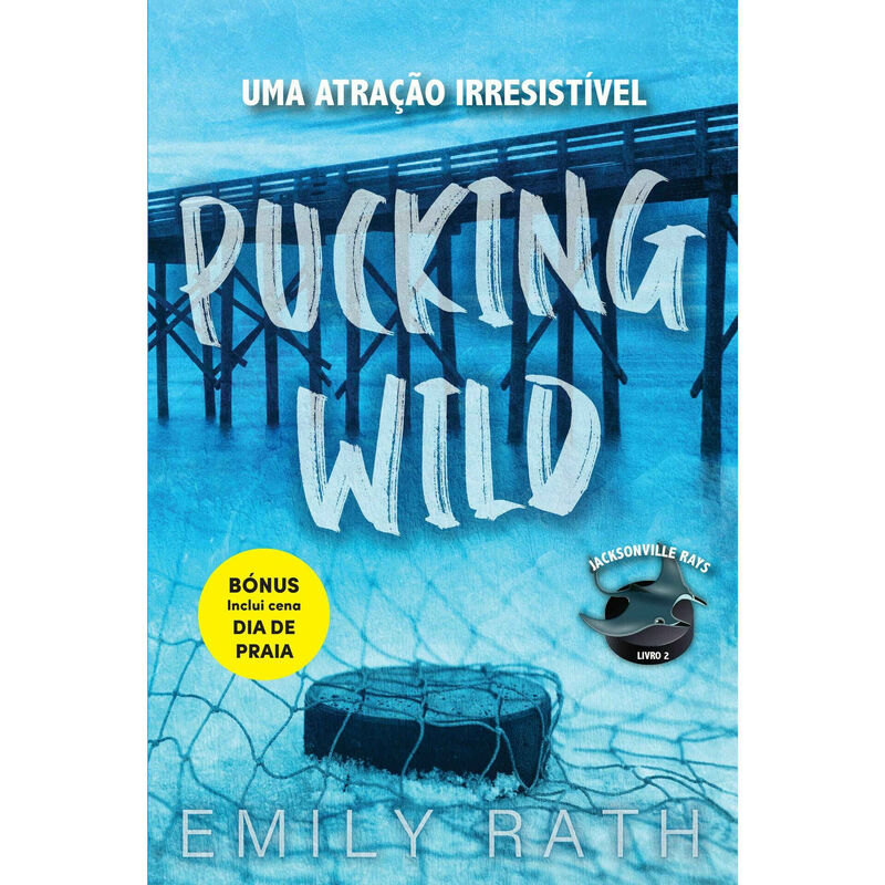 Pucking Wild de Emily Rath