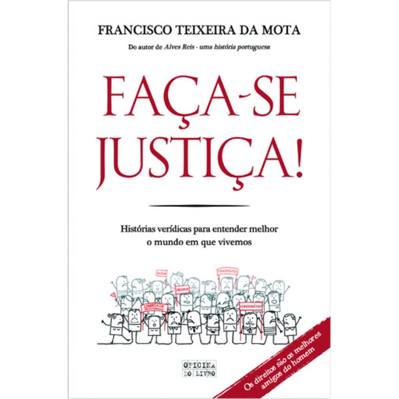 Faça-se Justiça! de Francisco Teixeira da Mota