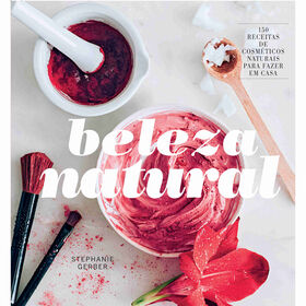 Beleza Natural de Stephanie Gerber