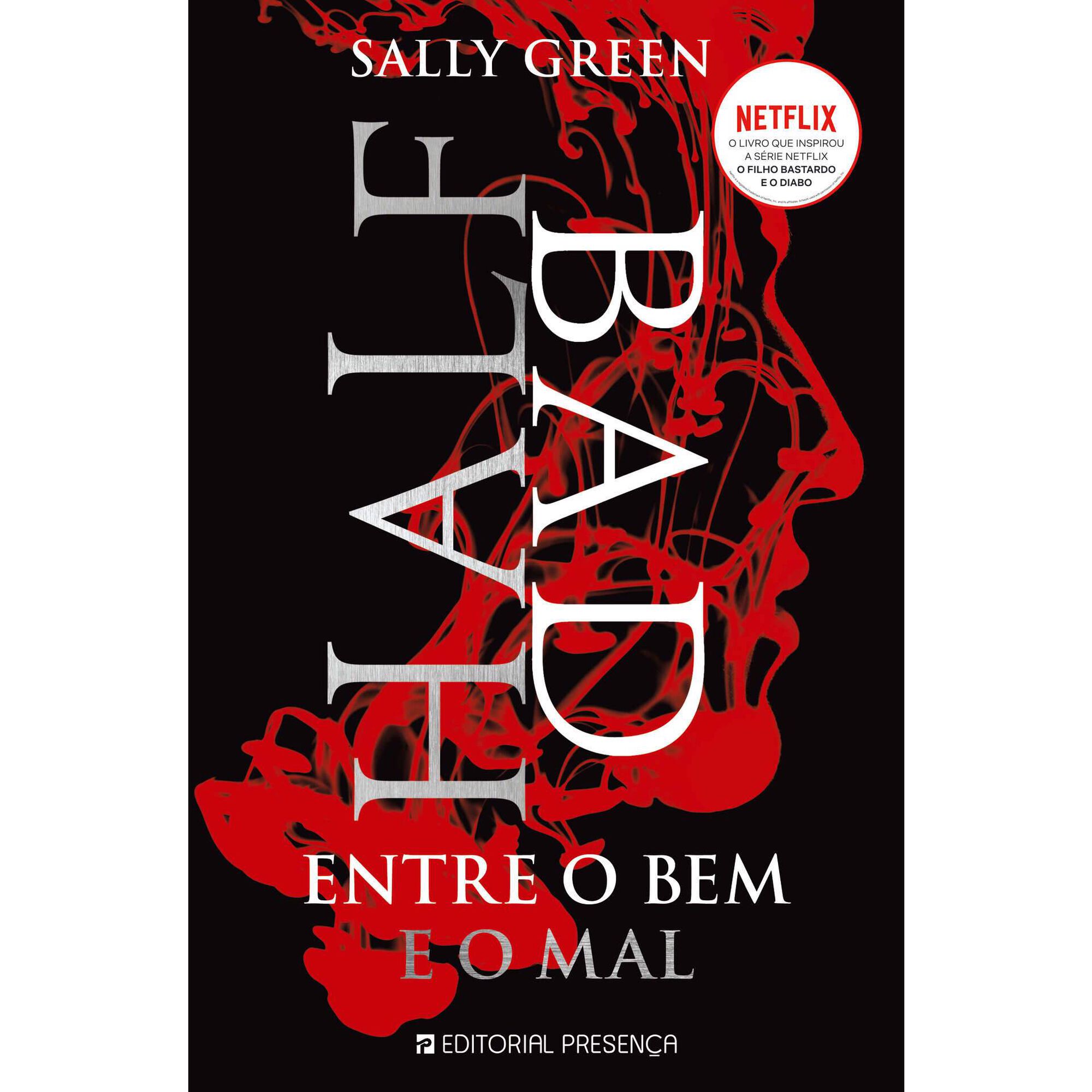 Half Bad - Entre o Bem e o Mal Half Bad - Entre o Bem e o Mal