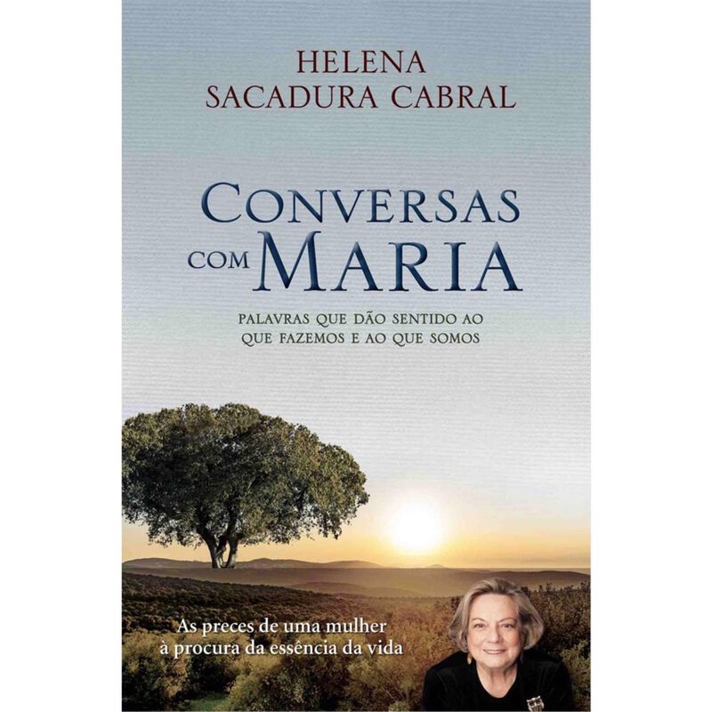 Conversas com Maria de Helena Sacadura Cabral
