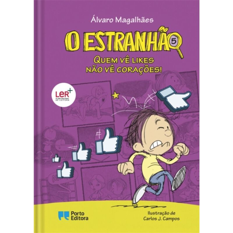O Estranhão N.º 5 - Quem Vê Likes Não Vê Corações! de Álvaro Magalhães