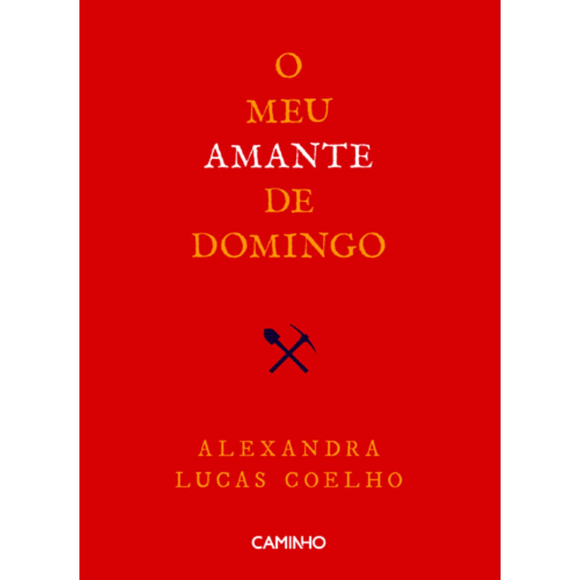 O Meu Amante de Domingo de Alexandra Lucas Coelho