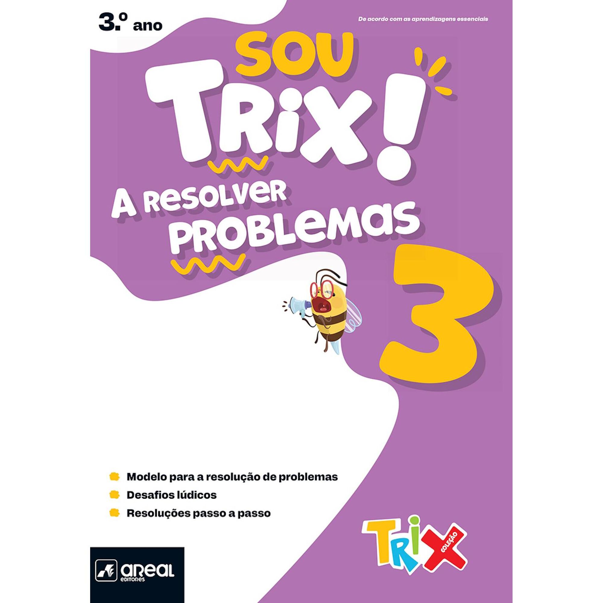 Sou Trix! A Resolver Problemas 3 - 3.&ordm; Ano