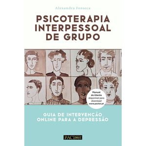 Psicoterapia Interpessoal de Grupo de Alexandra Fonseca