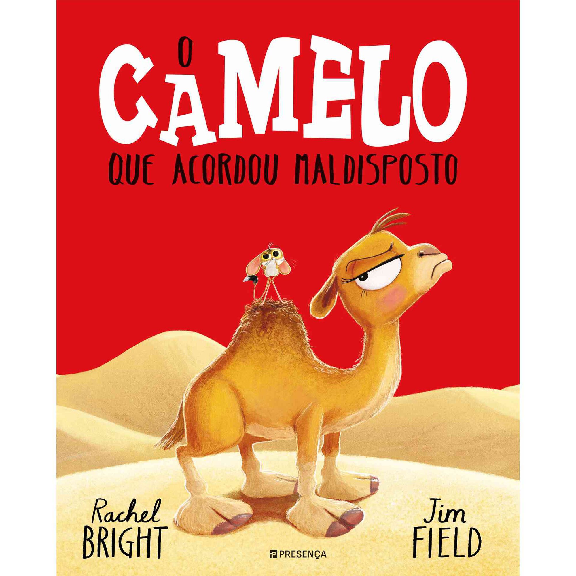 O Camelo que Acordou Maldisposto