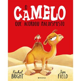 O Camelo que Acordou Maldisposto