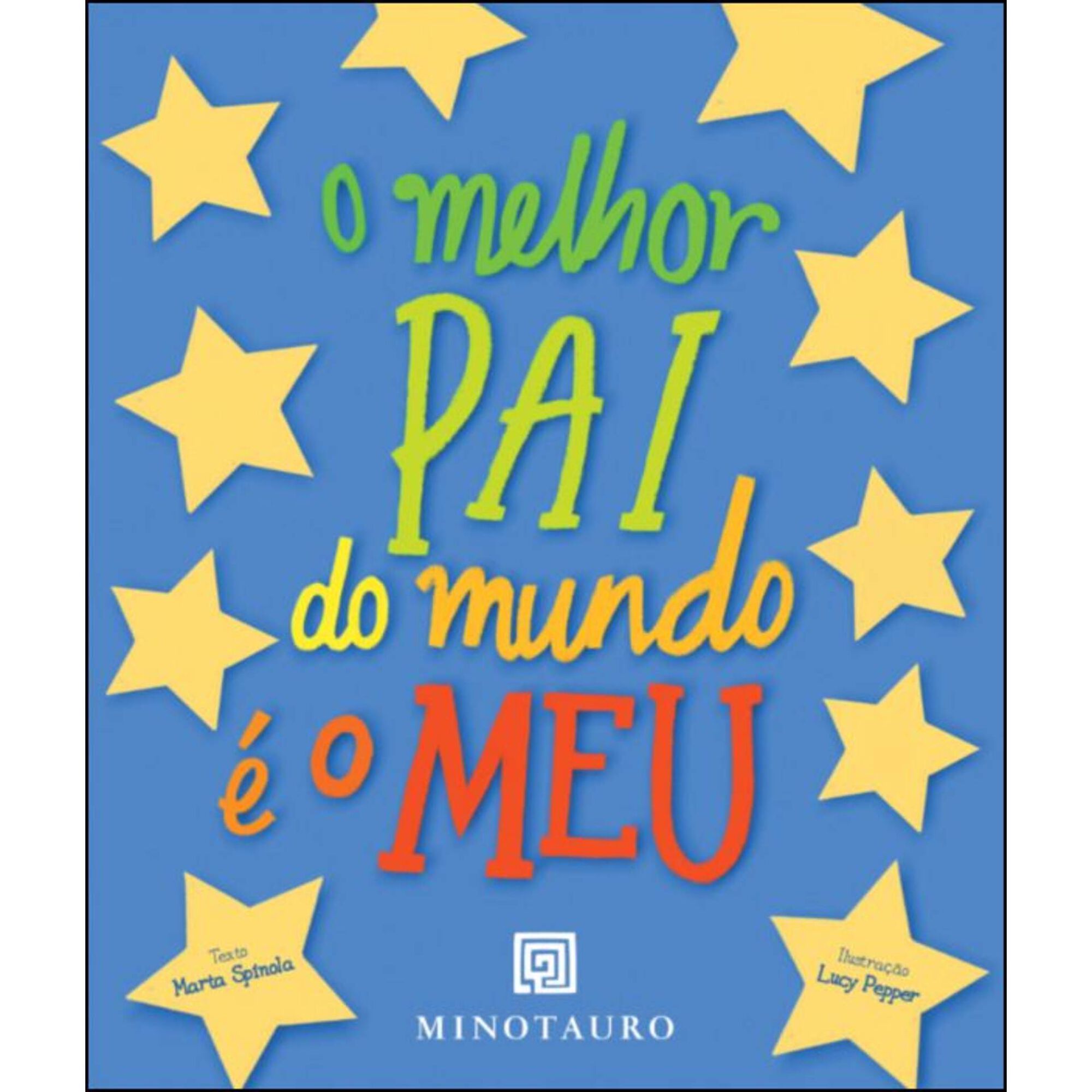 O Melhor Pai do Mundo &eacute; o Meu de Marta Sp&iacute;nola