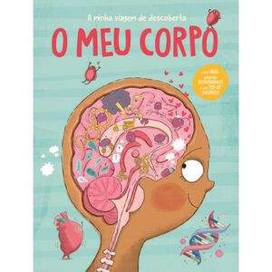 A Minha Viagem de Descpberta - O Meu Corpo de Yoyo Books
