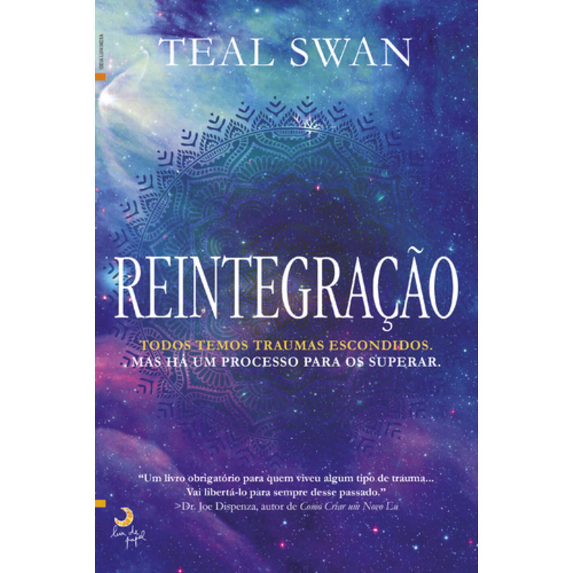 Reintegra&ccedil;&atilde;o de Teal Swan