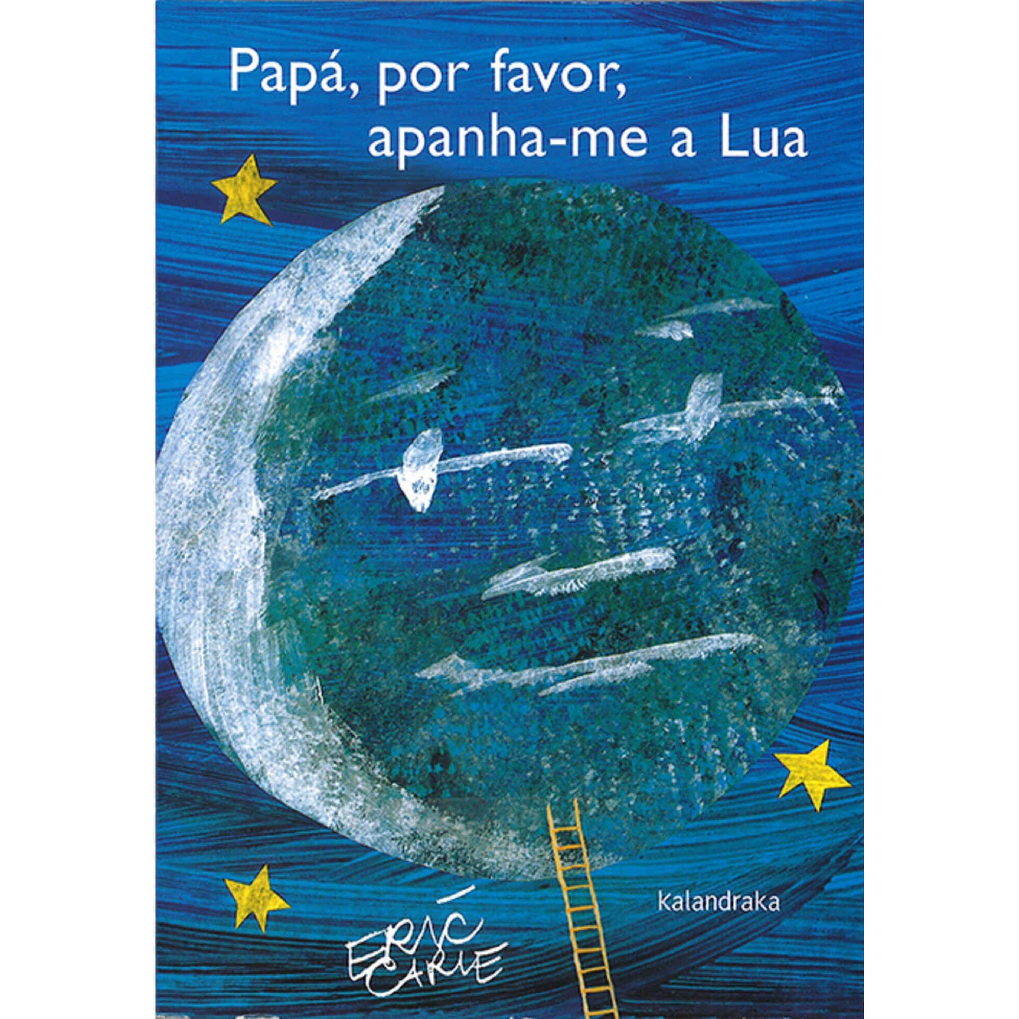 Papá, Por Favor, Apanha-me a Lua