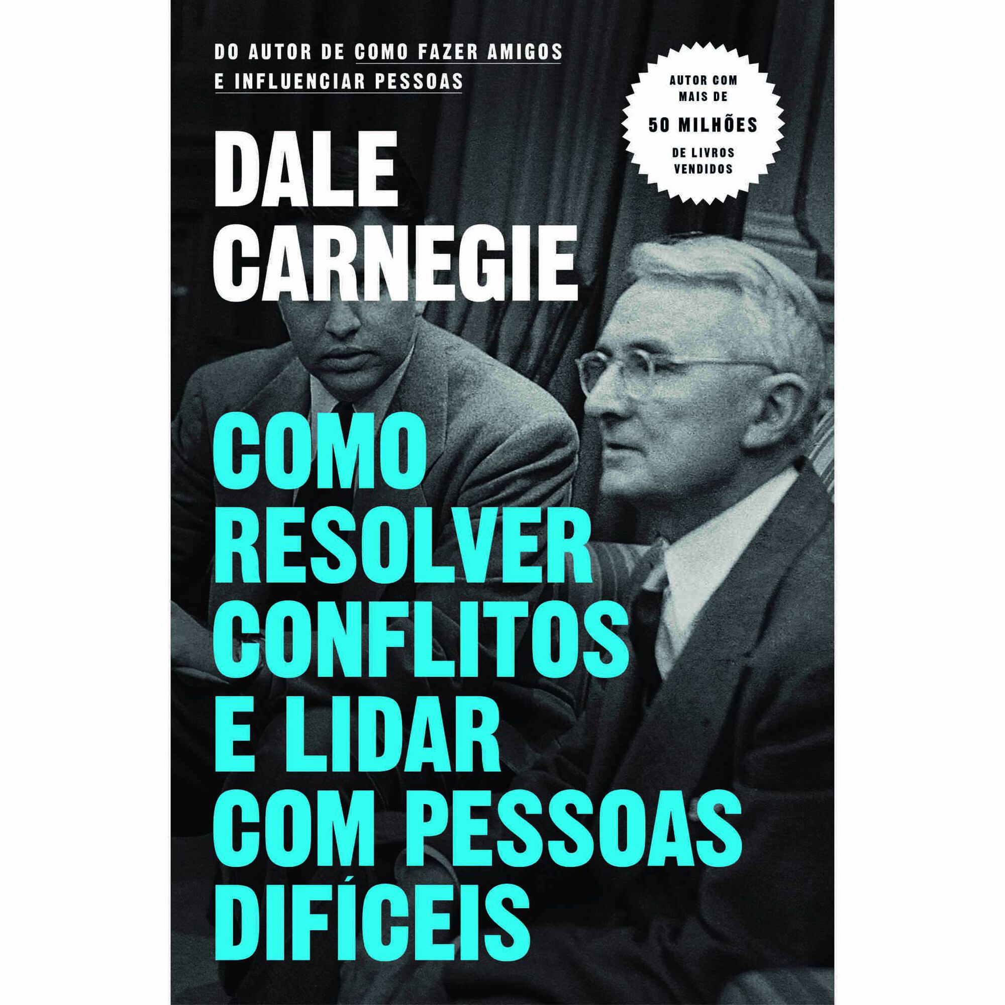 Como Resolver Conflitos e Lidar com Pessoas Difíceis