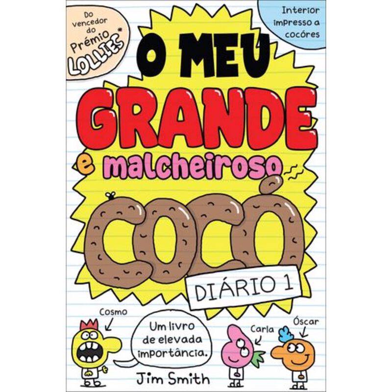 O Meu Grande e Malcheiroso Cocó - Diário 1 de Jim Smith