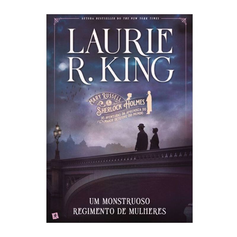 Um Monstruoso Regimento de Mulheres de Laurie R. King