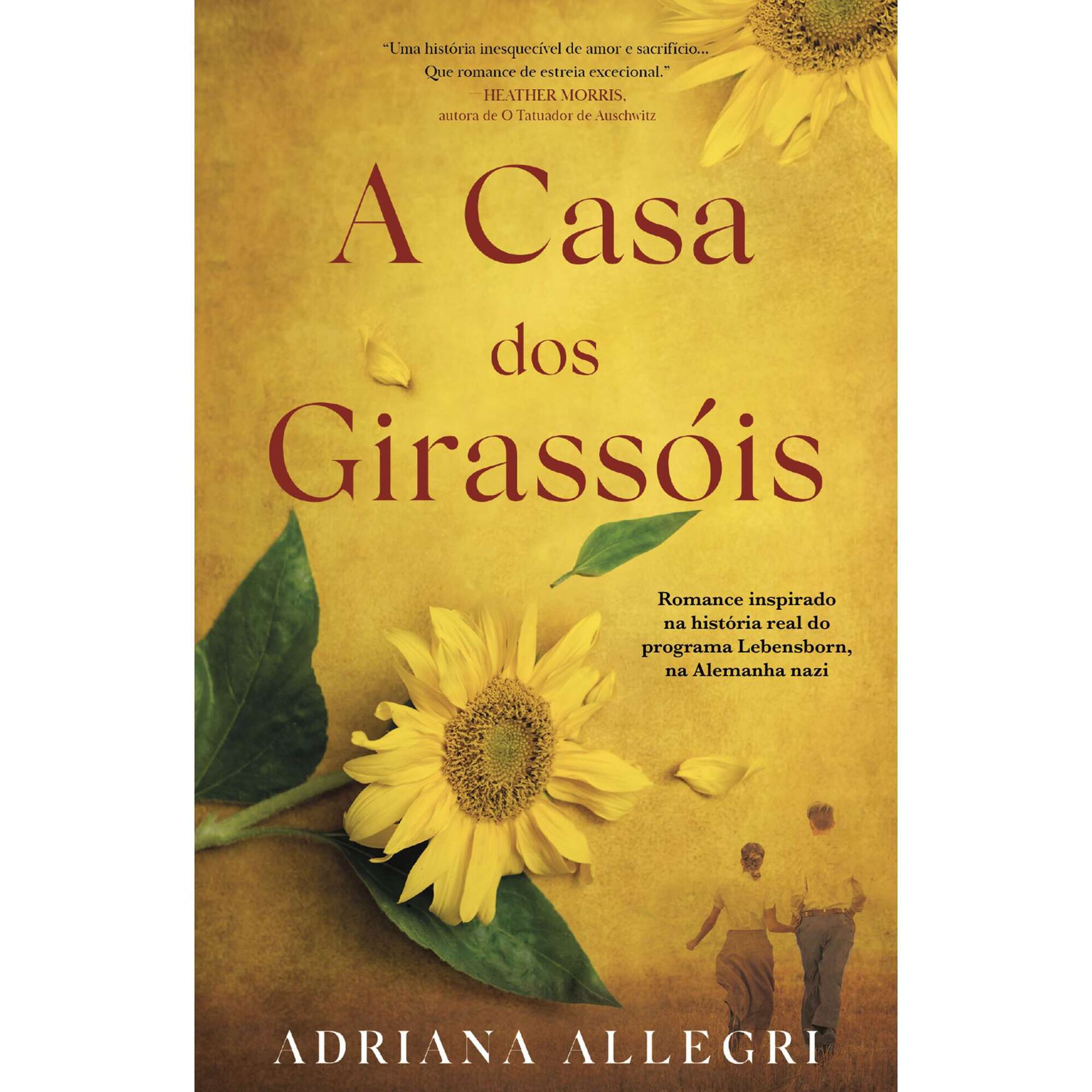 A Casa dos Girass&oacute;is de Adriana Allegri
