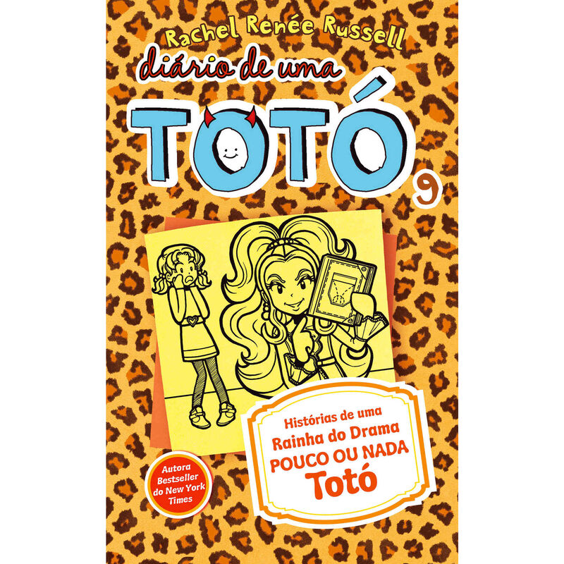 Diário de uma Totó Nº 9 - Histórias de Uma Rainha do Drama Pouco ou Nada Totó de Rachel Renée Russell