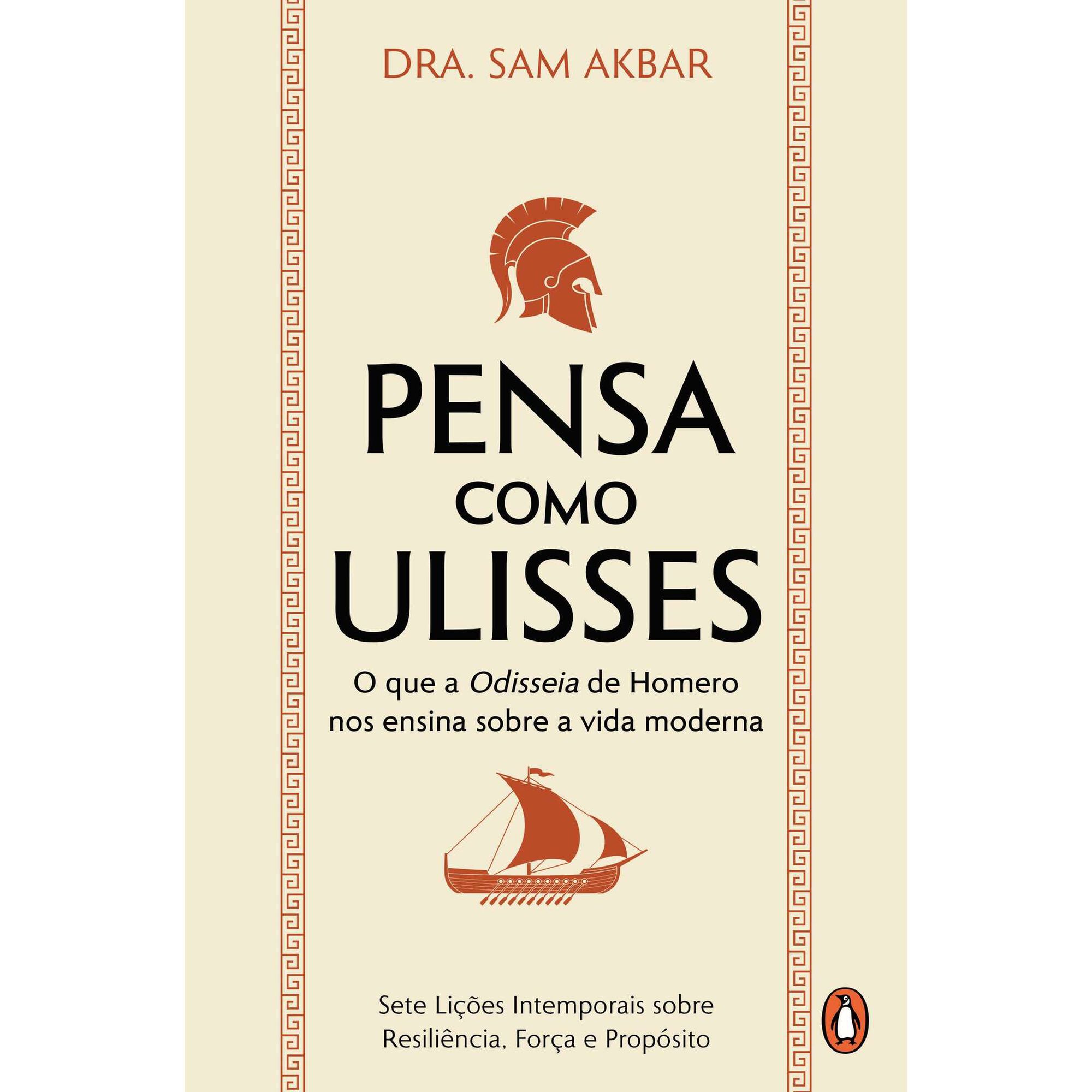 Pensa como Ulisses de Dr.&ordf; Sam Akbar