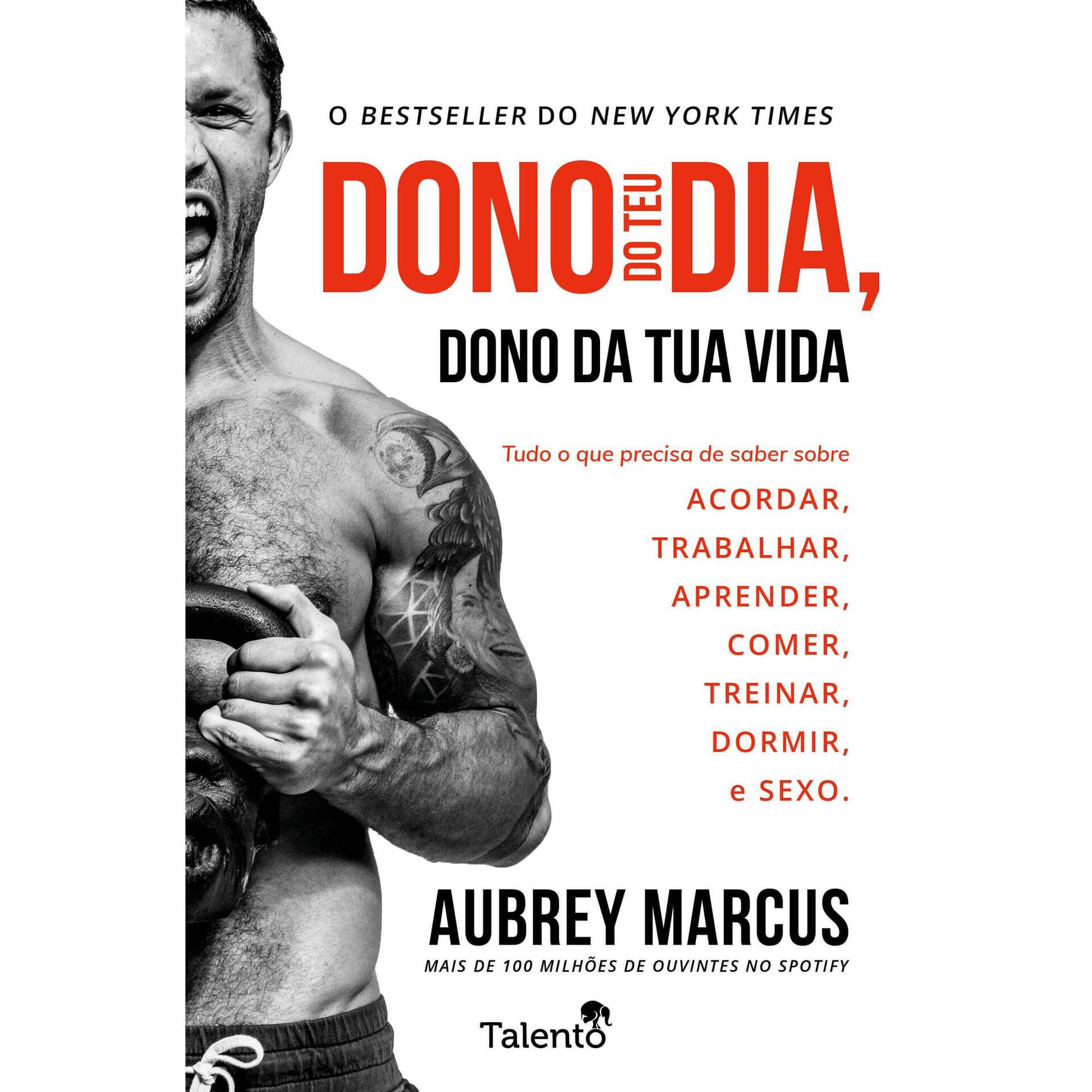 Dono do teu Dia, Dono da tua Vida de Aubrey Marcus