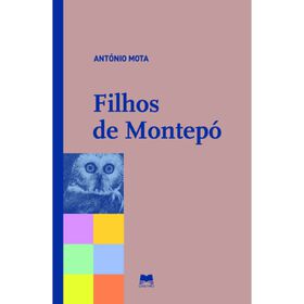 Filhos de Montep&oacute; de Ant&oacute;nio Mota