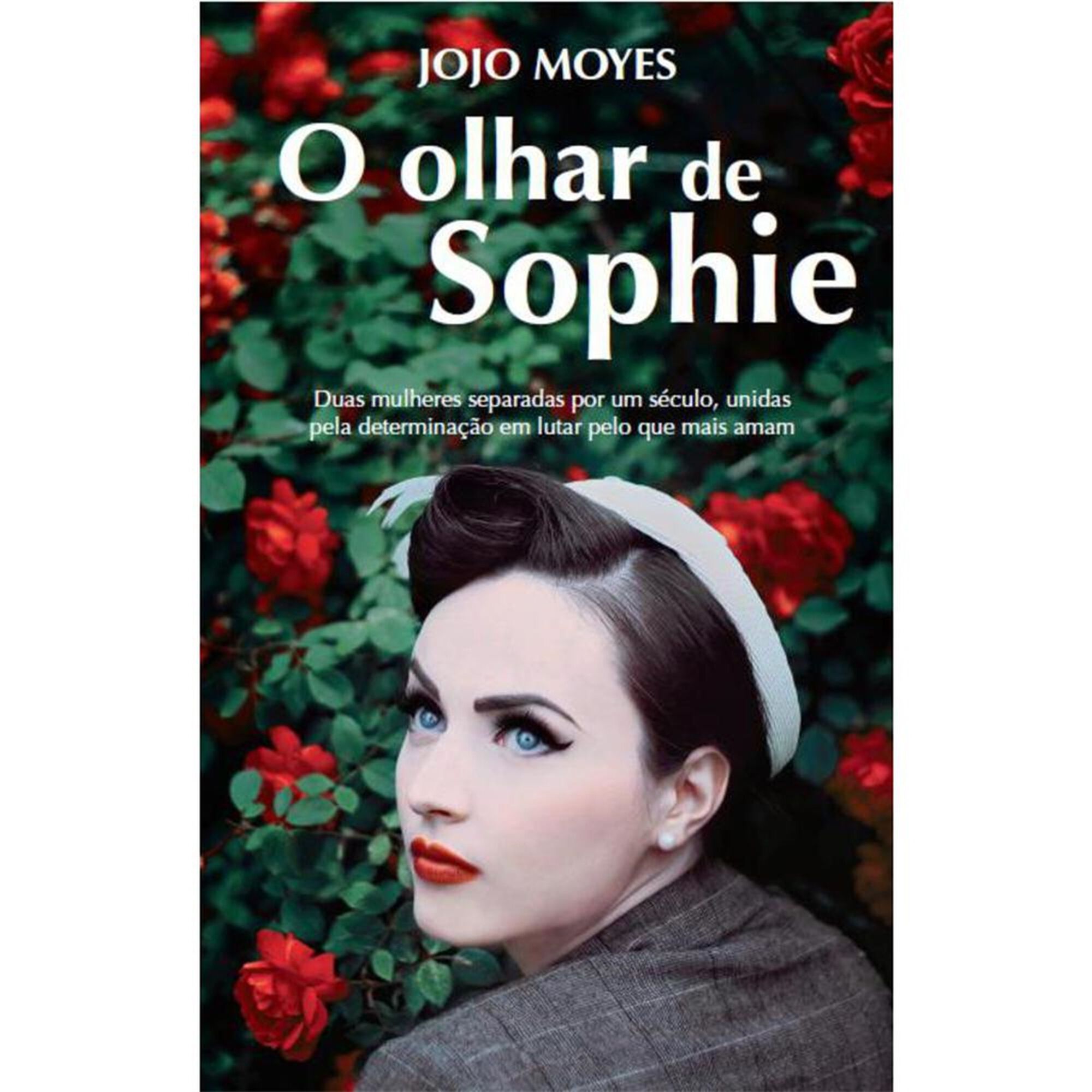 O Olhar de Sophie de Jojo Moyes