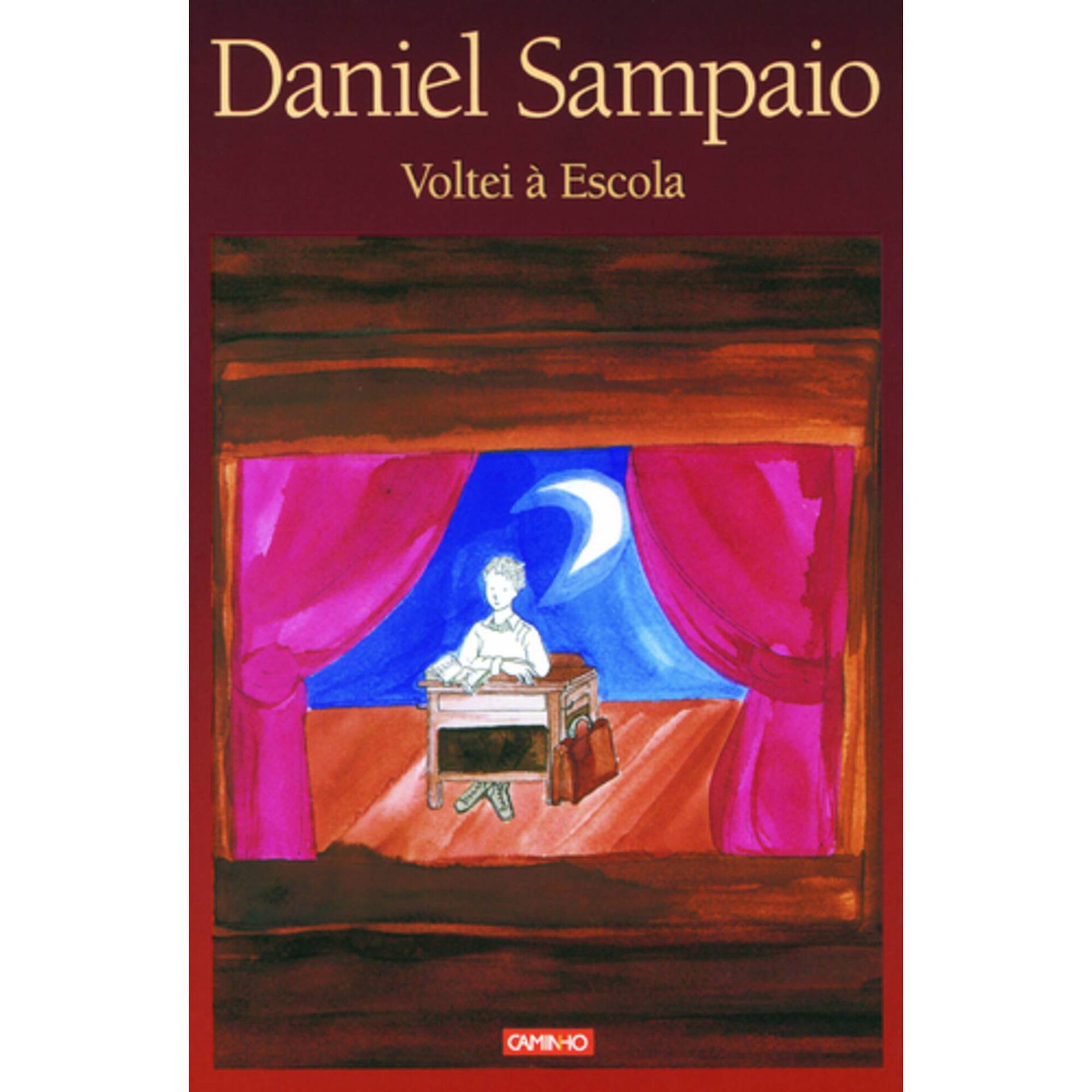Voltei &agrave; Escola de Daniel Sampaio