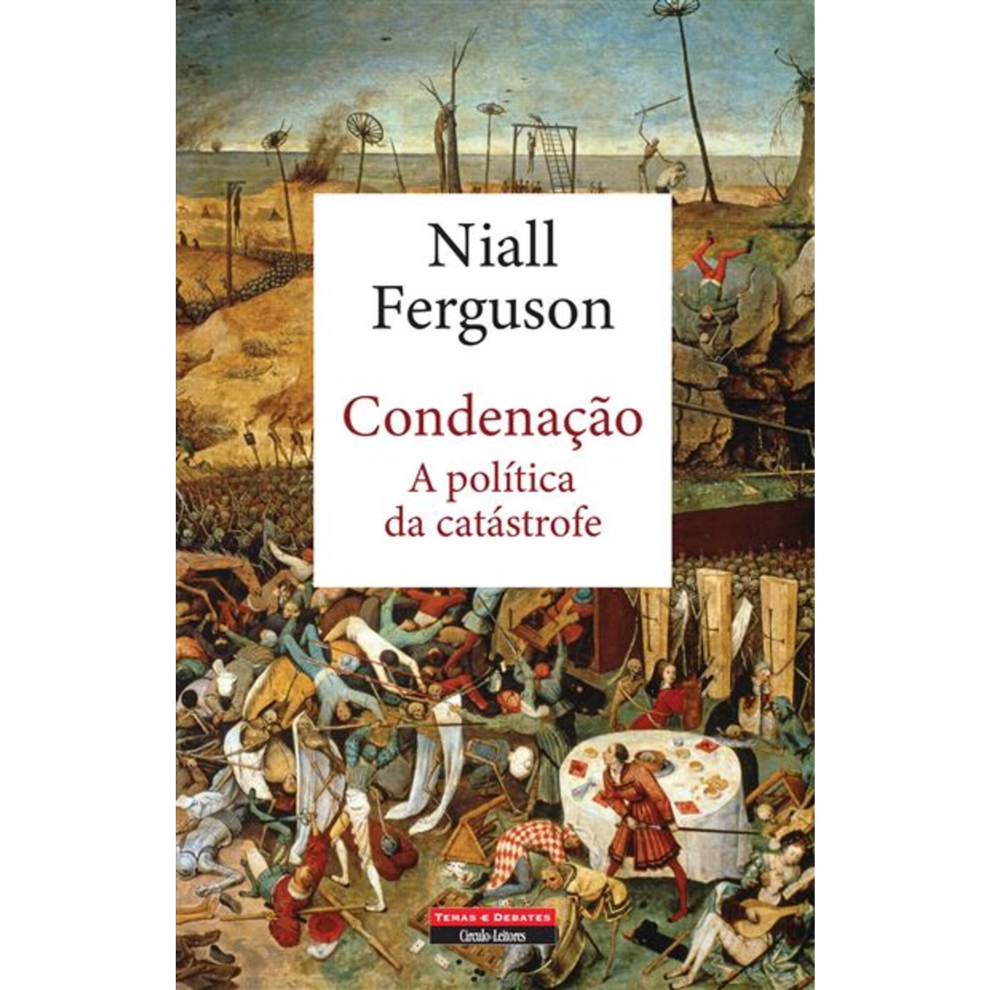 Condenação - A Política da Catástrofe Condenação - A Política da Catástrofe