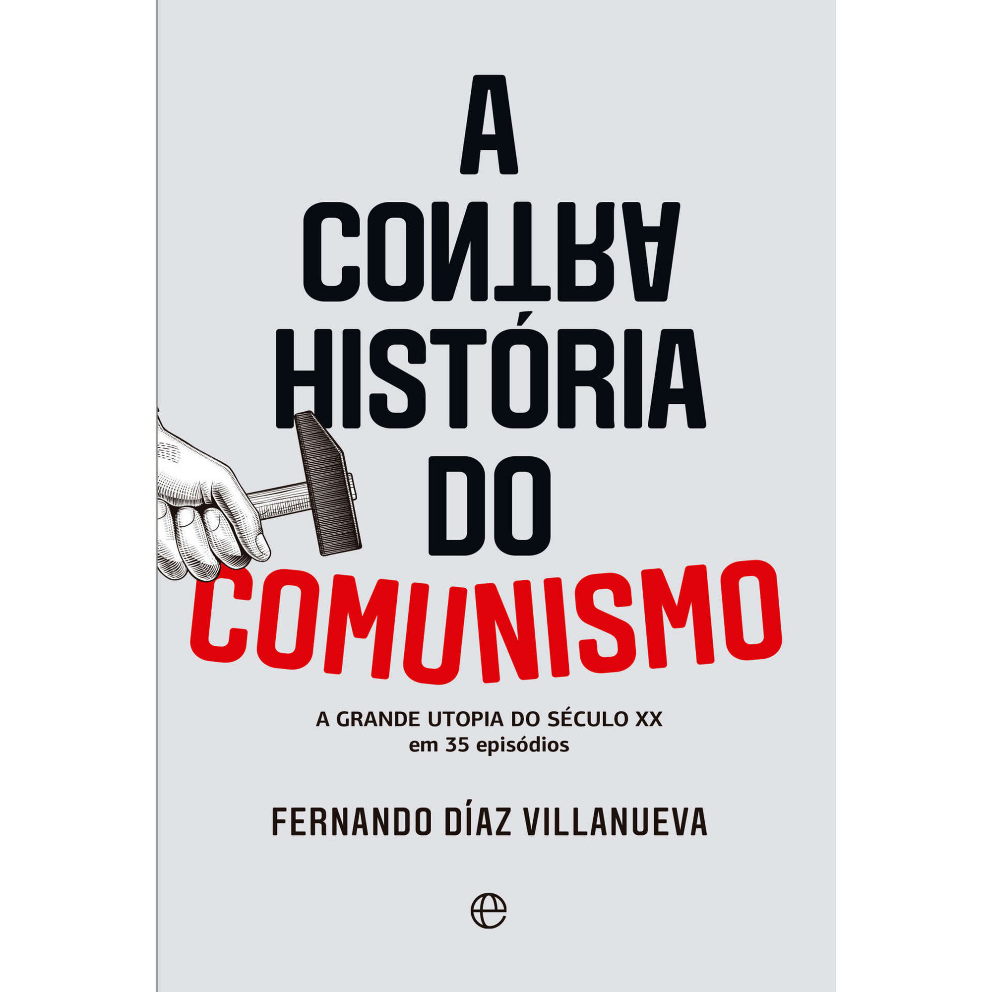A Contra História do Comunismo