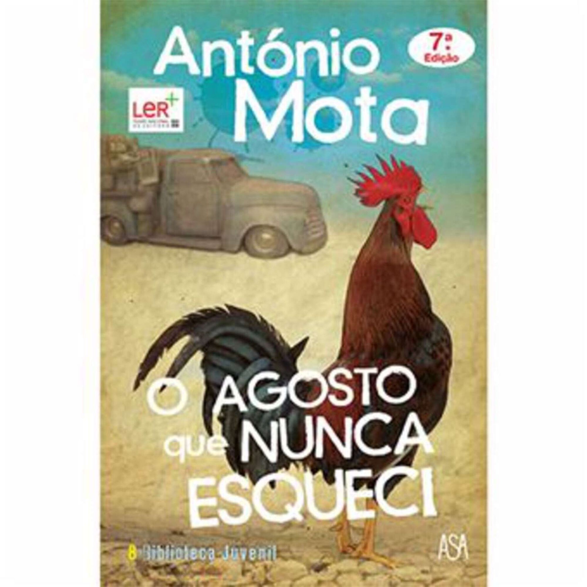 O Agosto Que Nunca Esqueci
