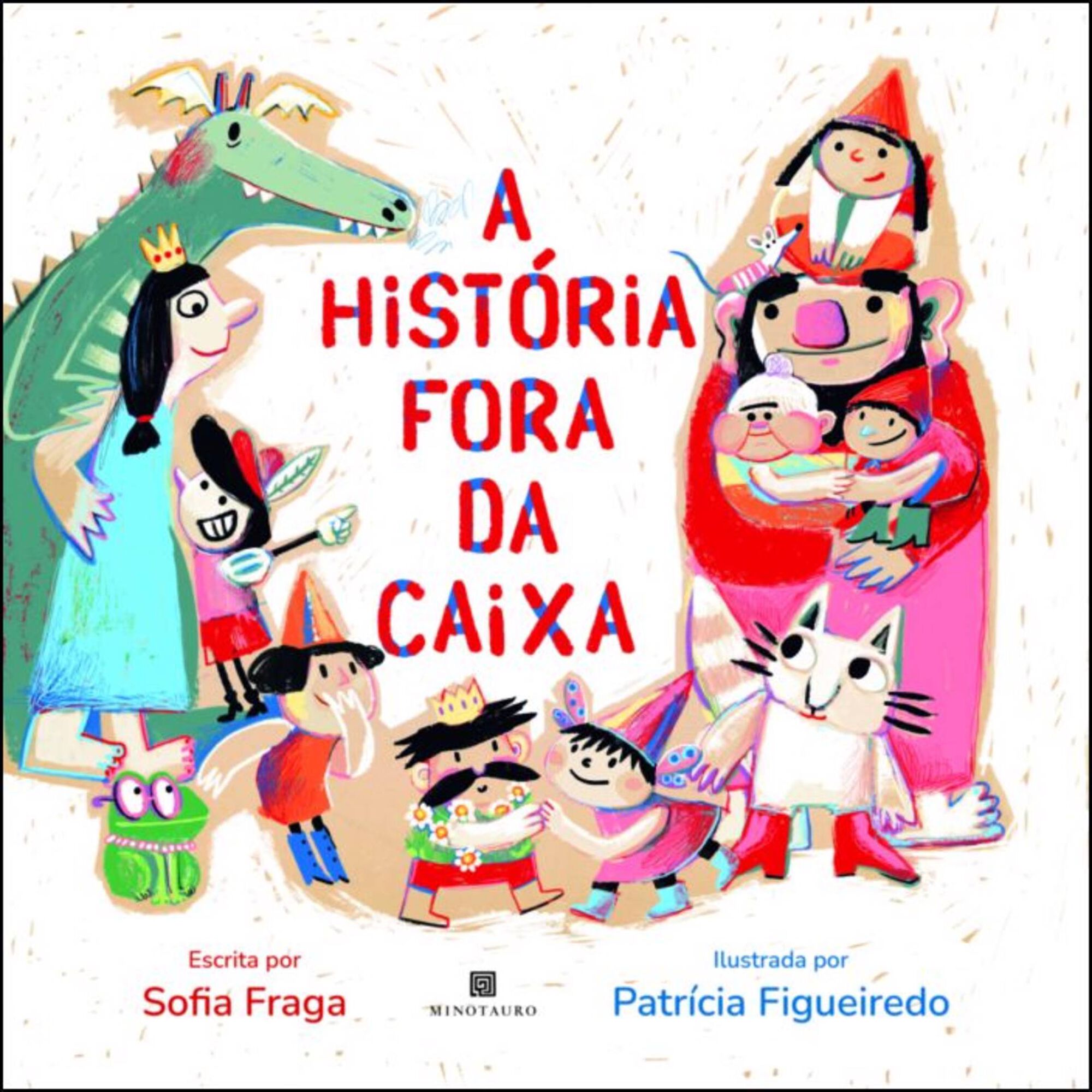A Hist&oacute;ria Fora da Caixa de Sofia Fraga