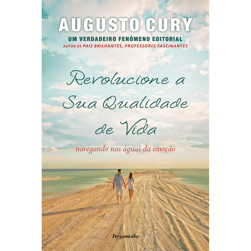 Revolucione a sua Qualidade de Vida de Augusto Cury