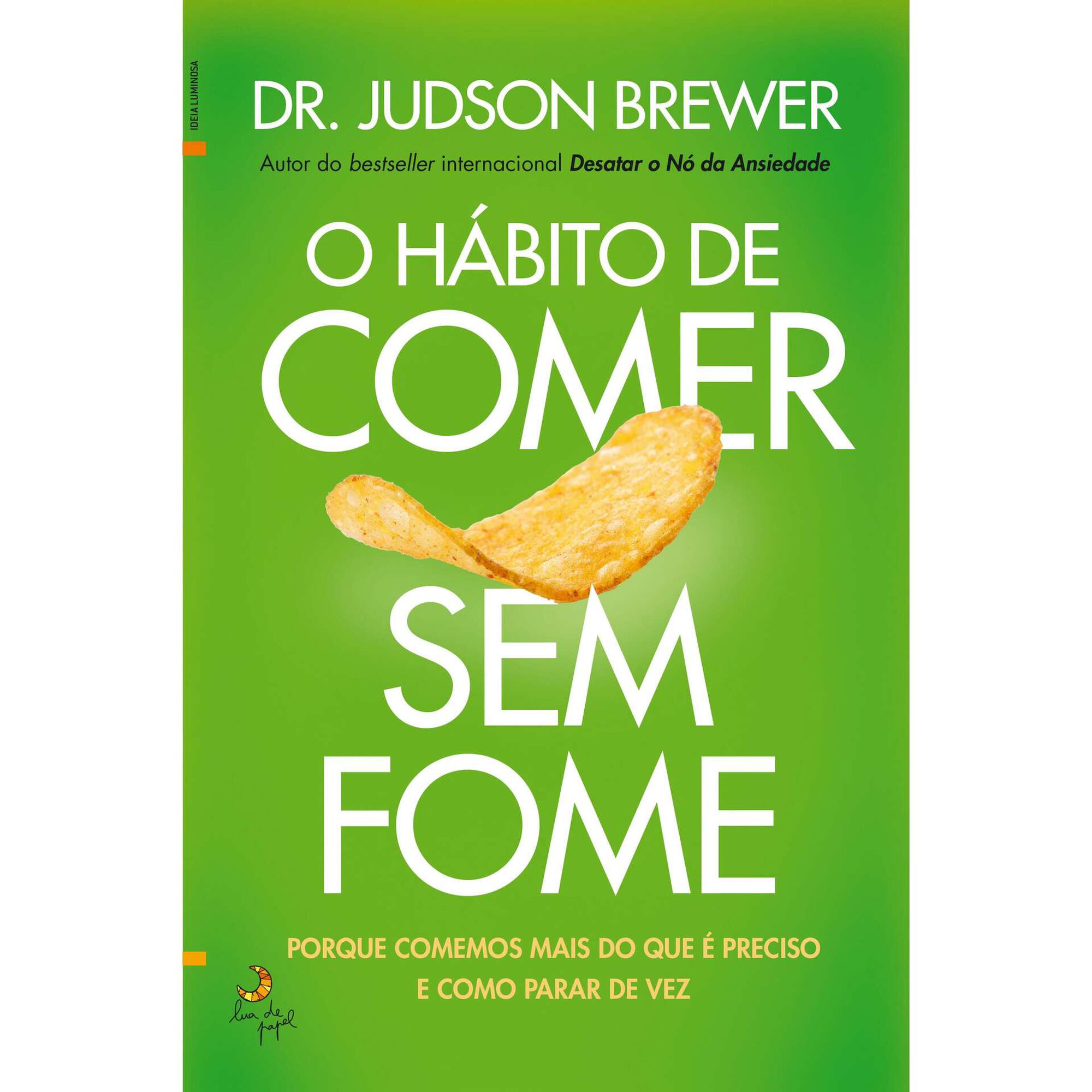 O Hábito de Comer sem Fome
