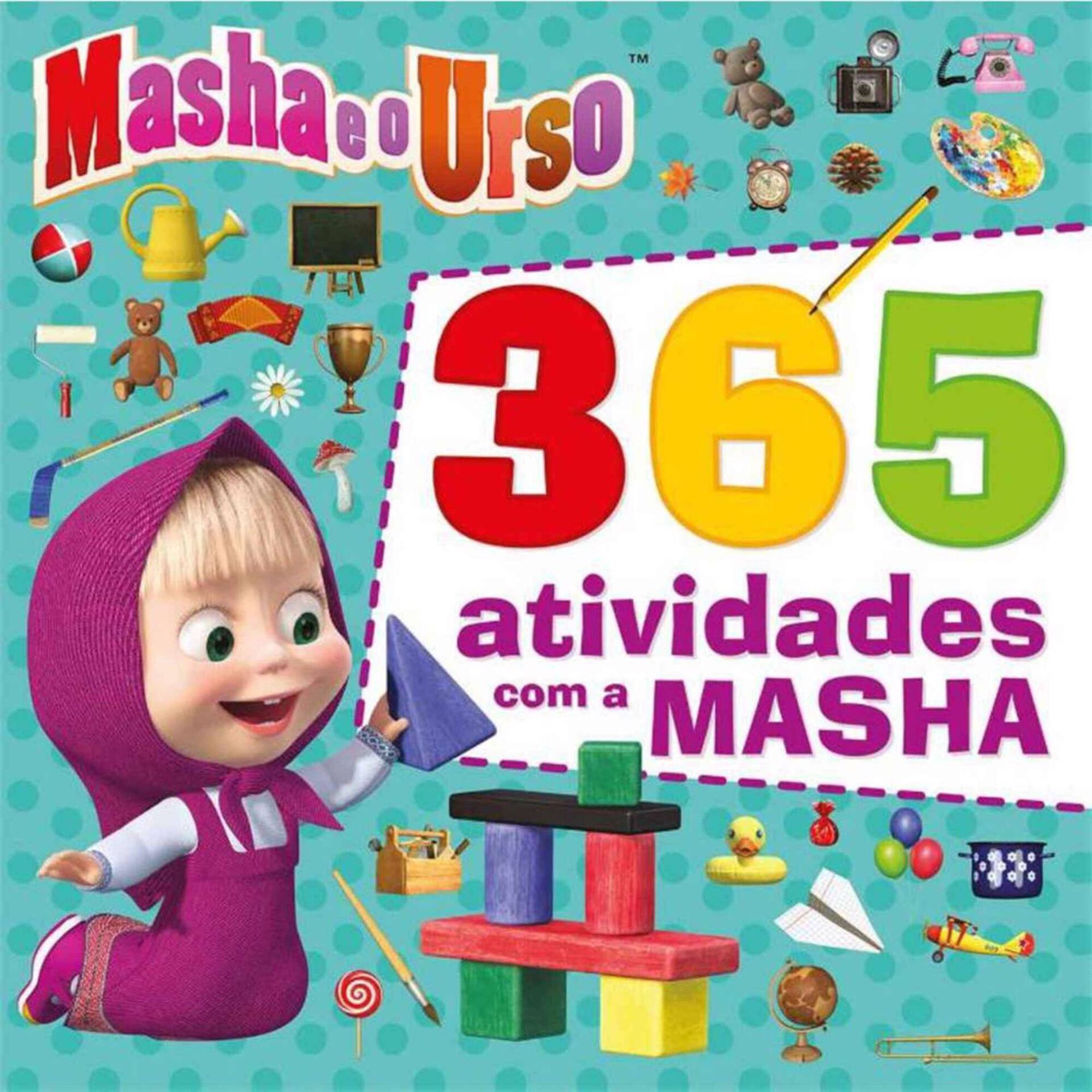 365 Atividades com a Masha 365 Atividades com a Masha