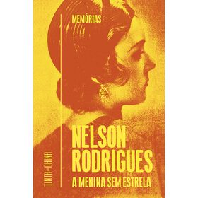 A Menina sem Estrela de Nelson Rodrigues