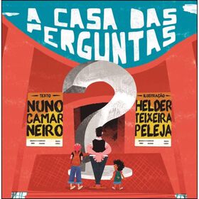 A Casa das Perguntas de Nuno Camarneiro