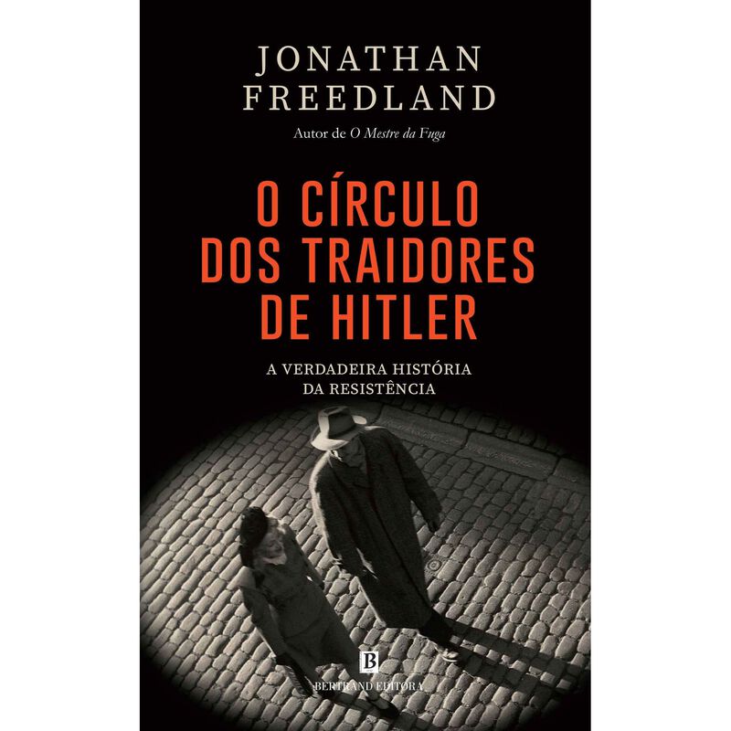 O Círculo dos Traidores de Hitler de Jonathan Freedland