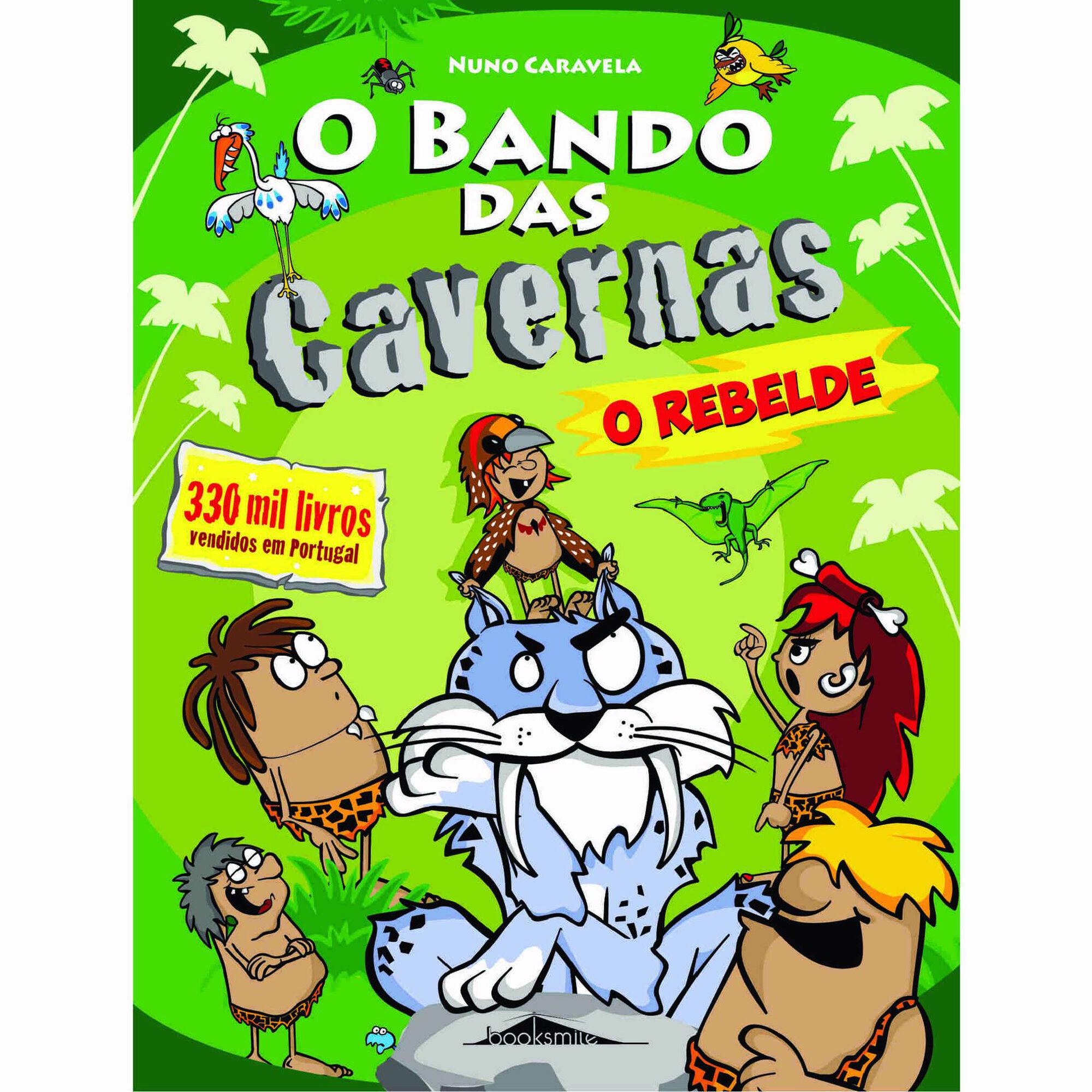 O Bando das Cavernas Nº 20 - O Rebelde